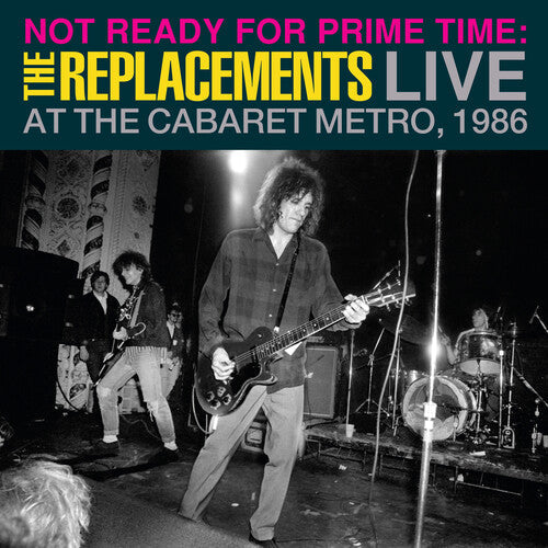 The Replacements: Not Ready For Prime Time: Live At Cabaret Metro - VINYL LP
