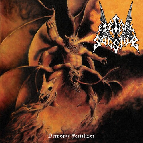 Eternal Solstice: Demonic Fertilizer - COMPACT DISCS