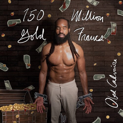 Obed Calvaire: 150 Million Gold Francs - COMPACT DISCS