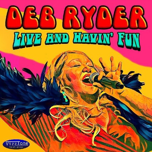 Deb Ryder: Live And Havin' Fun - COMPACT DISCS