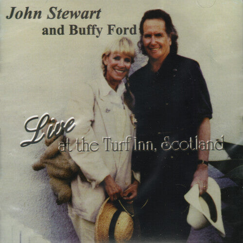Stewart, John / Ford, Buffy: Live At The Turf Inn, Scotland - COMPACT DISCS