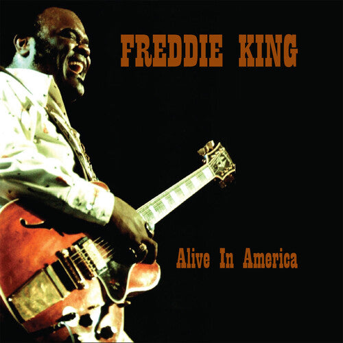 Freddie King: Alive in America - VINYL LP