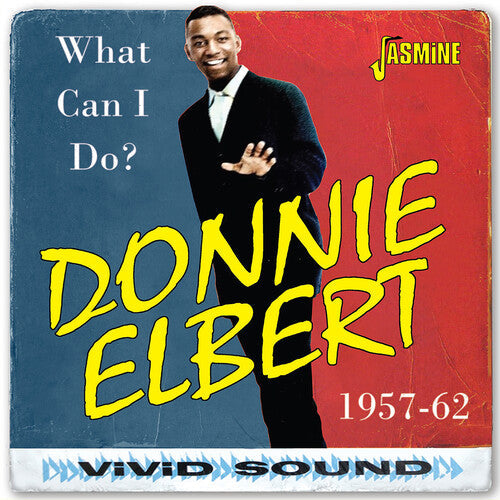 Donnie Elbert: What Can I Do? 1957-1962 - COMPACT DISCS