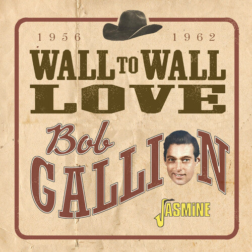 Bob Gallion: Wall To Wall Love - 1956-1962 - COMPACT DISCS