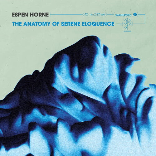 Horne, Espen: The Anatomy of Serene Eloquence - VINYL LP