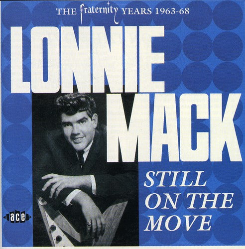Lonnie Mack: Still on the Move - COMPACT DISCS