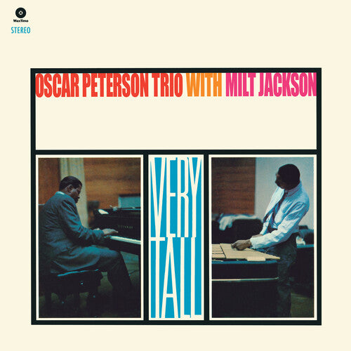 Peterson, Oscar Trio / Jackson, Milt: Very Tall - Limited 180-Gram Vinyl with Bonus Track - VINYL LP