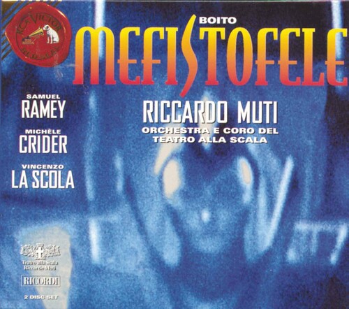 Boito / Ramey / Scola / Crider / Muti: Mefistofele - COMPACT DISCS