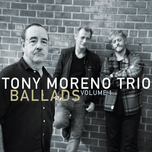 Tony Moreno Trio: Ballads Vol. 1 - COMPACT DISCS