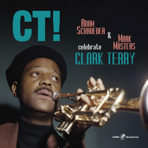 Schroeder, Adam & Masters, Mark: CT! Celebrate Clark Terry - VINYL LP