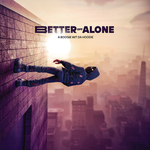 A Boogie Wit da Hoodie: Better Off Alone - COMPACT DISCS