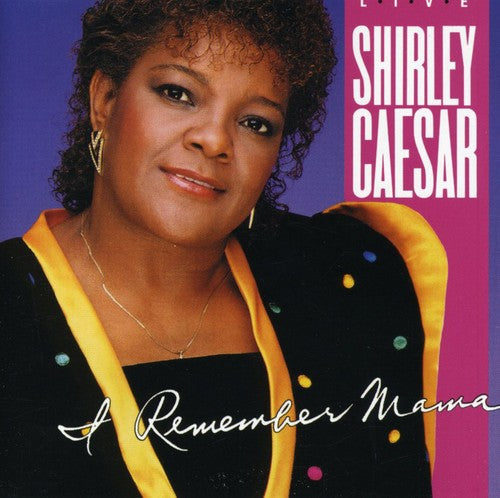 Shirley Caesar: I Remember Mama - COMPACT DISCS
