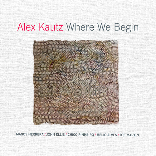 Alex Kautz: Where We Begin - COMPACT DISCS