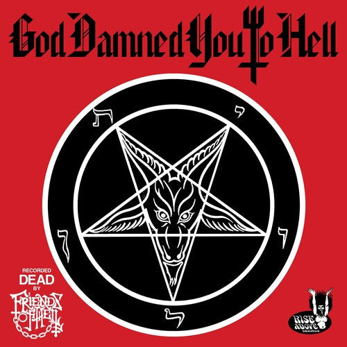 Friends of Hell: God Damned You To Hell - VINYL LP