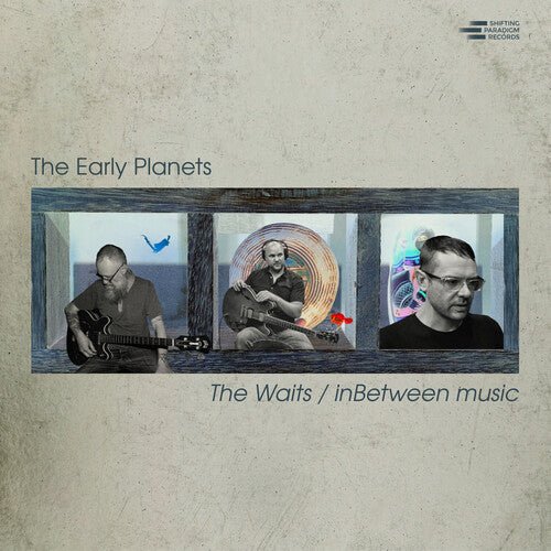 Early Planets: The Waits / Inbetween Music - COMPACT DISCS