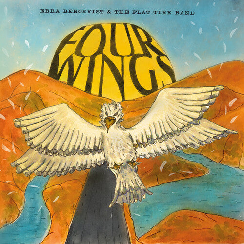 Bergkvist, Ebba & the Flat Tire Band: Four Wings - VINYL LP