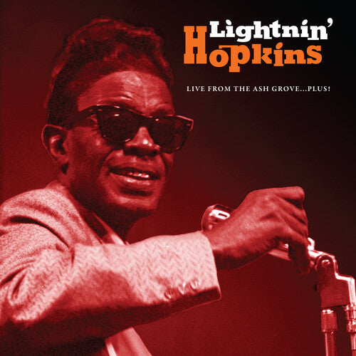 Lightnin Hopkins: Live From The Ash Grove...Plus! - COMPACT DISCS