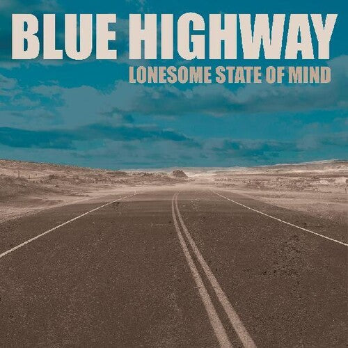 Blue Highway: Lonesome State Of Mind - COMPACT DISCS