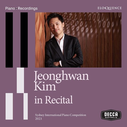 Jeonghwan Kim: Jeonghwan Kim In Recital - COMPACT DISCS