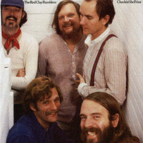 The Red Clay Ramblers: Chuckin' The Frizz - COMPACT DISCS