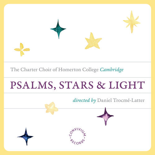 The Charter Choir of Homerton College, Cambridge: Psalms, Stars & Light - COMPACT DISCS