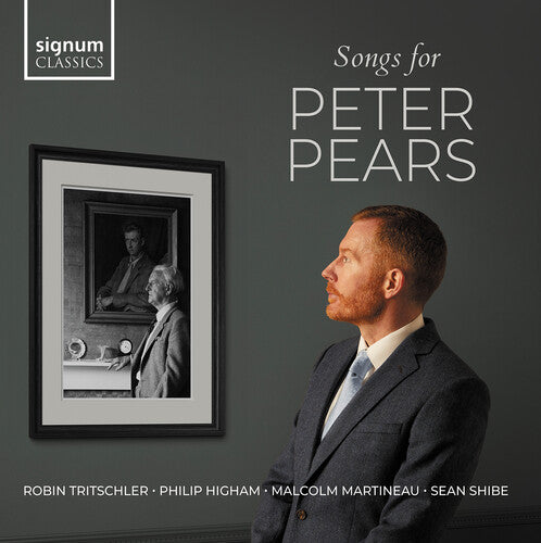 Sean Shibe: Bennett, Berkeley, Britten, Bush & Oldham: Songs for Peter Pears - COMPACT DISCS