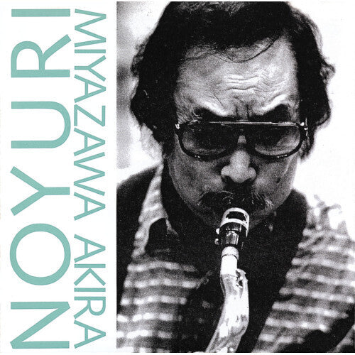 Akira Miyazawa: Noyuri - COMPACT DISCS