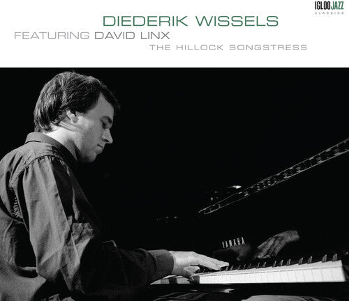 Diederik Wissels: Hillock Songstress - COMPACT DISCS