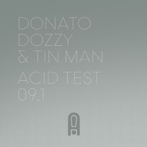 Dozzy, Donato / Tin Man: Acid Test 09.1 - 12-INCH SINGLE