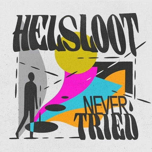 Helsloot: Never Tried - VINYL LP