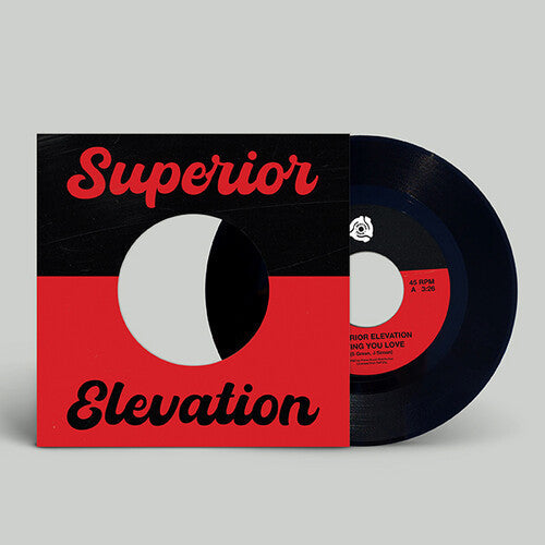 Superior Elevation: Giving You Love - 7-INCH SINGLE
