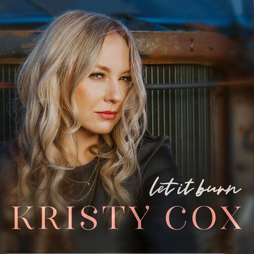 Kristy Cox: Let It Burn - COMPACT DISCS