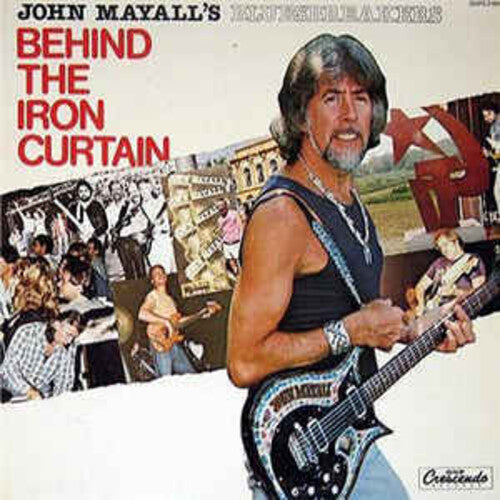 John Mayall: Behind The Iron Curtain - VINYL LP