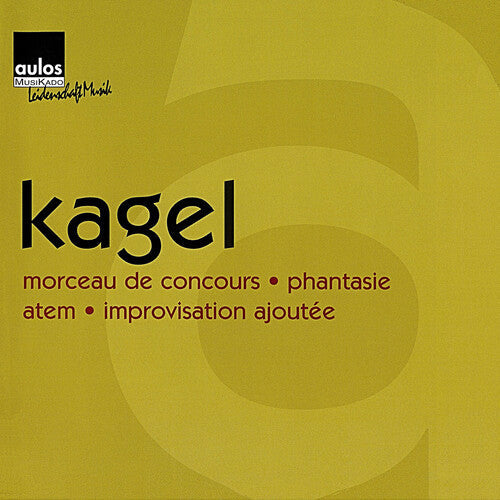 Mauricio Kagel: Kagel: a - COMPACT DISCS