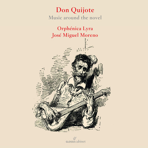 Oprhenica Lyra: Don Quixote & Its Music - COMPACT DISCS