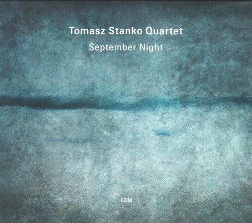 Tomasz Quartet Stanko: September Night - COMPACT DISCS