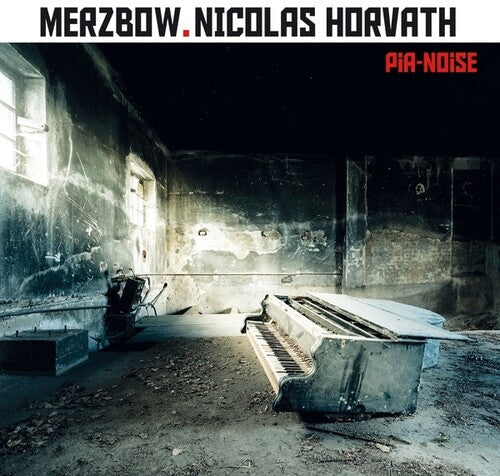Merzbow / Nicolas Horvath: Pia-Noise - COMPACT DISCS