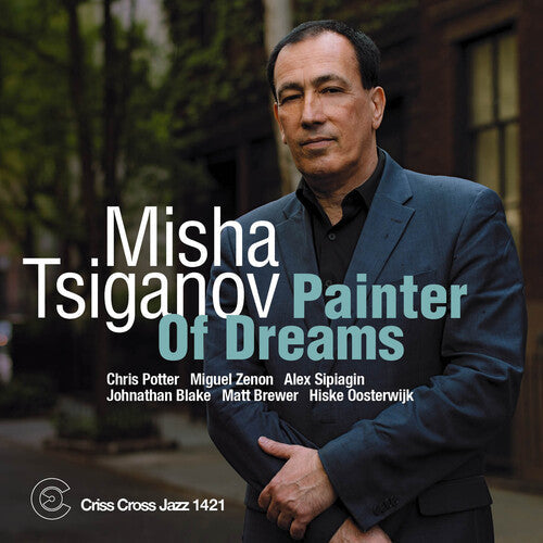 Misha Tsiganov: Painter of Dreams - COMPACT DISCS