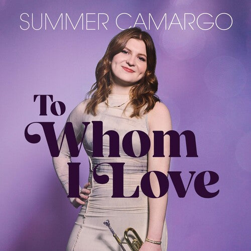 Summer Camargo: To Whom I Love - COMPACT DISCS