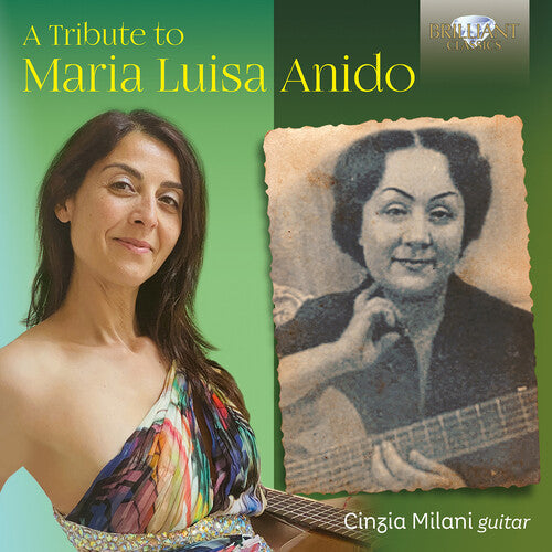 Cinzia Milani: A Tribute to Maria Luisa Anido - COMPACT DISCS