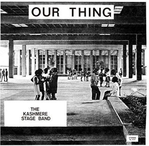 Kashmere Stage Band: Our Thing - VINYL LP