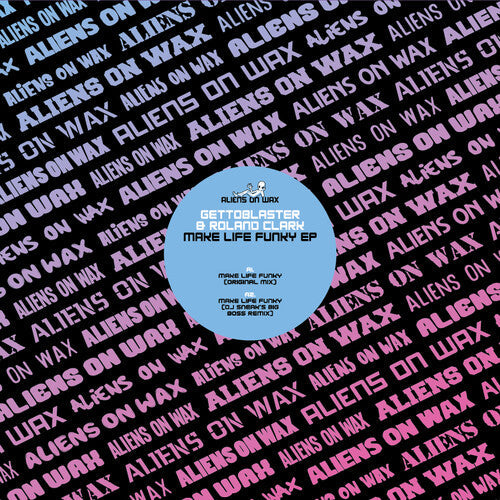 Gettoblaster: Make Life Funky - 12-INCH SINGLE