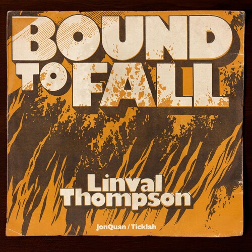 Linval Thompson: Bound To Fall - 7-INCH SINGLE