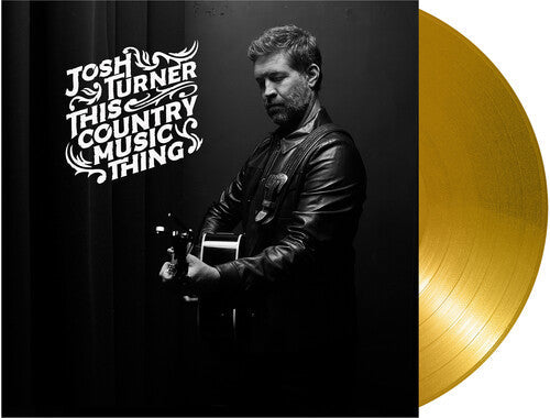 Josh Turner: This Country Music Thing - VINYL LP