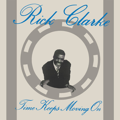 Rick Clarke: Time Keeps Moving On - VINYL LP