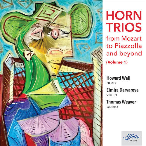 Thomas Weaver: Horn Trios from Mozart to Piazzolla & Beyond, Vol. 1 - COMPACT DISCS