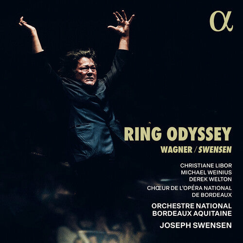 Orchestre National Bordeaux Aquitaine: Wagner: Ring Odyssey - COMPACT DISCS