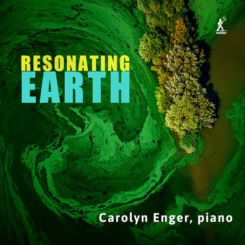 Carolyn Enger: Resonating Earth - COMPACT DISCS