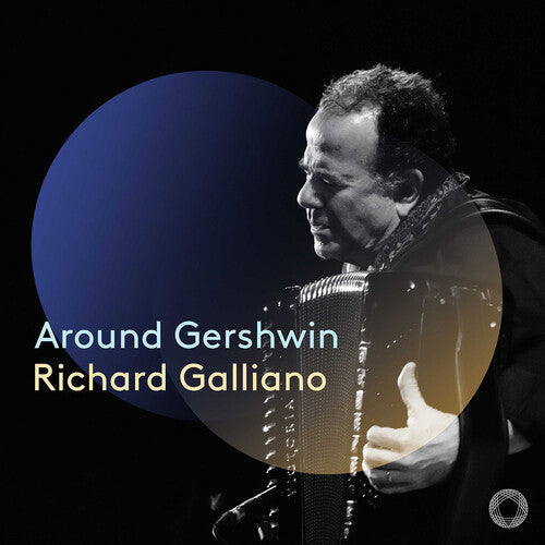 Richard Galliano: Around Gershwin - COMPACT DISCS