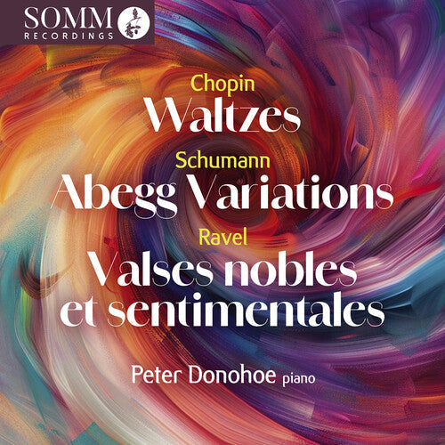 Peter Donohoe: Chopin, Debussy, Ravel & Schumann: Waltzes - COMPACT DISCS